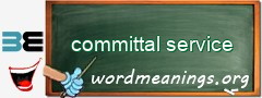 WordMeaning blackboard for committal service